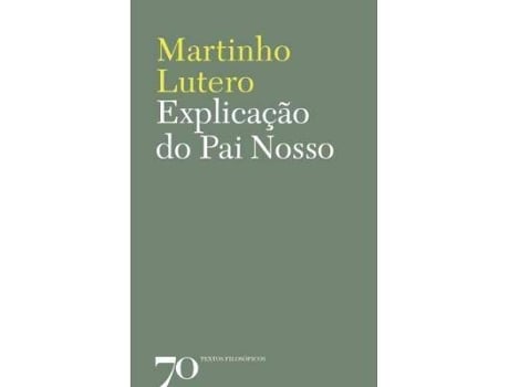 Livro Explicação do Pai Nosso de Martinho Lutero (Português)