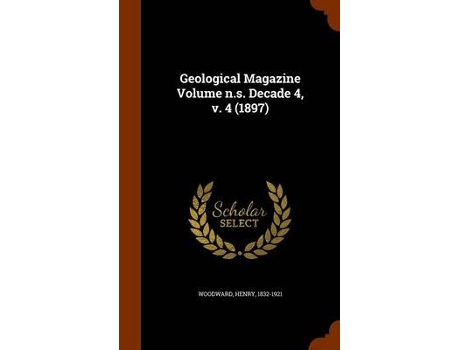 Livro geological magazine volume n.s. decade 4, v. 4 (1897) de henry woodward (inglês)