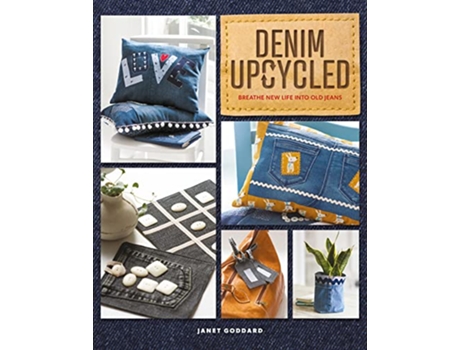 Livro Denim Upcycled de Janet Goddard (Inglês)