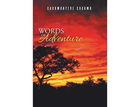 Livro WORDS OF ADVENTURE de Chukwunyere Chukwu (Inglês)