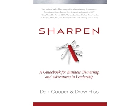 Livro Sharpen: A Guidebook for Business Ownership and Adventures in Leadership Dan Cooper, Drew Hiss (Inglês)