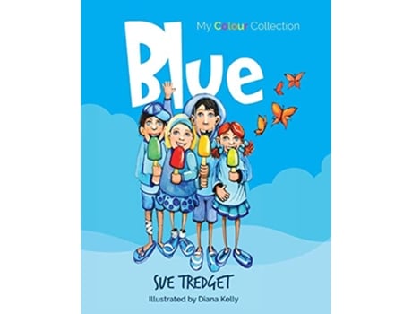 Livro My Colour Collection Blue de Sue Tredget (Inglês)