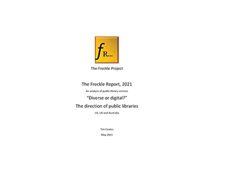 Livro Freckle Report 2021 Digital or Diverse the future for public libraries de Tim Coates (Inglês)