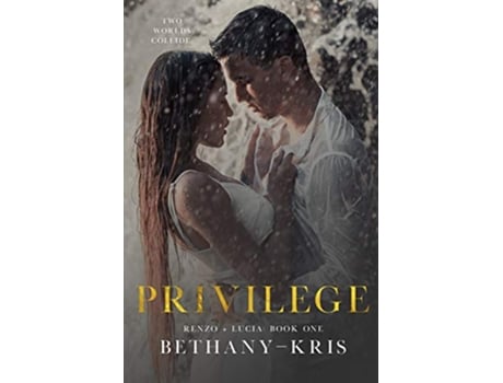 Livro Privilege Renzo Lucia de Bethany-Kris (Inglês)