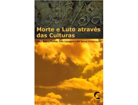 Livro Morte E Luto Através Das Culturas de Colin Murray Parkes (Portugués)