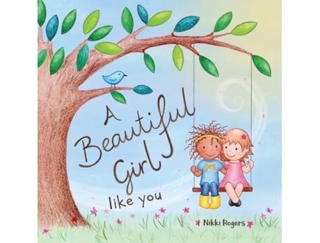 Livro A Beautiful Girl Like You (Created to Be) Nikki Rogers (Inglês)