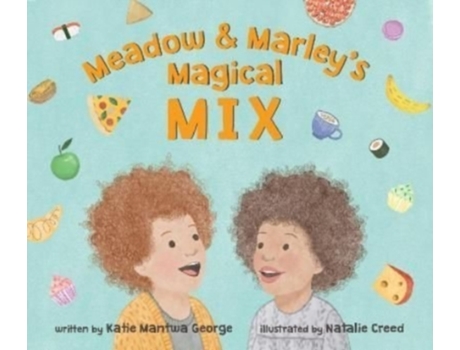 Livro Meadow and Marley’s Magical Mix de Katie Mantwa George (Inglês)