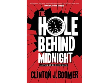 Livro The Hole Behind Midnight de Clinton Boomer (Inglês)