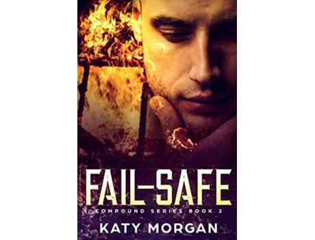 Livro FailSafe Compound de Katy Morgan (Inglês)