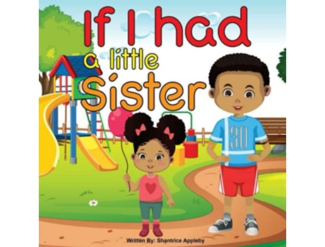 Livro IF I HAD A LITTLE SISTER de Shantrice Appleby (Inglês)