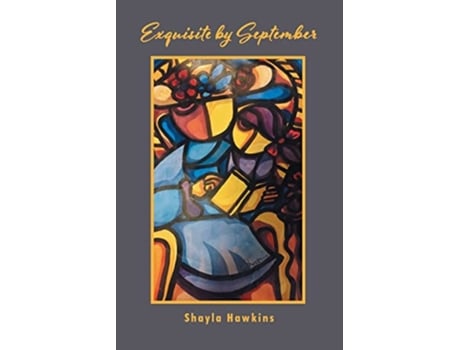 Livro Exquisite by September de Shayla Hawkins (Inglês)