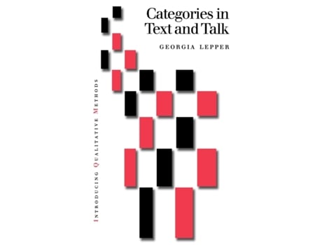 Livro Categories in Text and Talk: A Practical Introduction to Categorization Analysis de Georgia Lepper (Inglês)