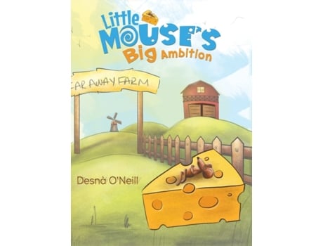 Livro little mouse's big ambition de desna o'neill (inglês)