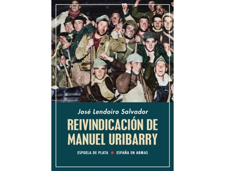 Livro Reivindicación De Manuel Uribarry de José Lendoiro Salvador (Espanhol)