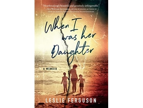 Livro When I Was Her Daughter de Leslie Ferguson (Inglês)