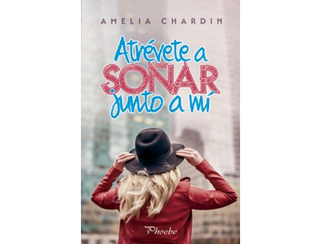 Livro Atrévete A Soñar Junto A Mí de Amelia Chardin (Espanhol)