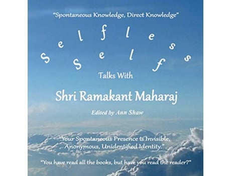 Livro Selfless Self Talks with Shri Ramakant Maharaj de Ramakant Maharaj (Inglês)