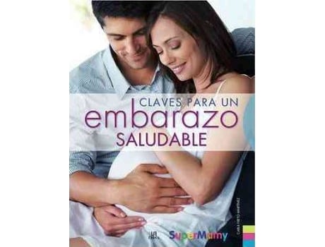 Livro Claves para un embarazo saludable / Keys to a Healthy Pregnancy de Carla Nieto Martinez (Espanhol)