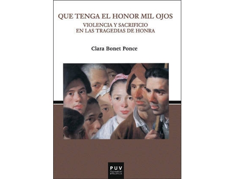 Livro Que Tenga El Honor Mil Ojos