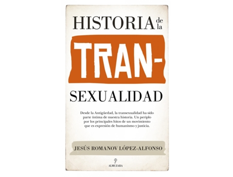 Livro Historia De La Transexualidad de Jesús Romanov López-Alfonso (Espanhol)