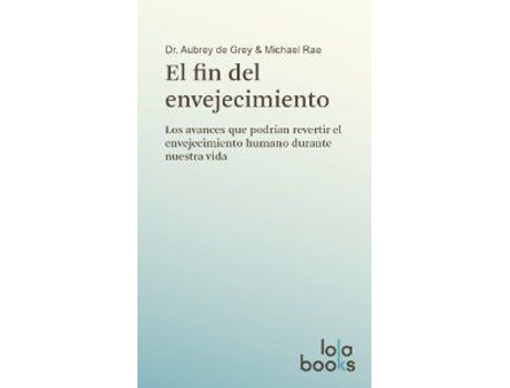 Livro Fin Del Envejecimiento de Aubrey De Grey (Espanhol)