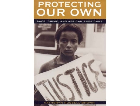 Livro protecting our own de katheryn russell-brown (inglês)