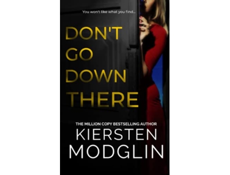 Livro Dont Go Down There de Kiersten Modglin (Inglês)