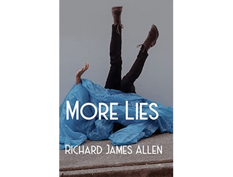 Livro More Lies de Richard James Allen (Inglês)