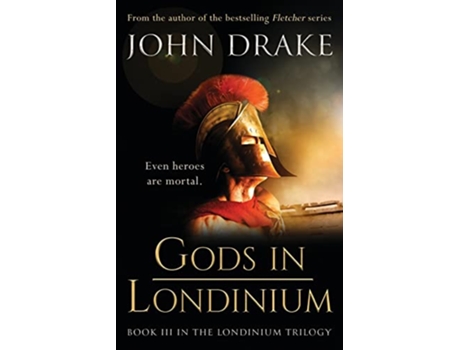 Livro Gods in Londinium a thrilling historical mystery set in Roman Britain de John Drake (Inglês)