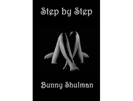 Livro Step by Step de Bunny Shulman (Inglês)