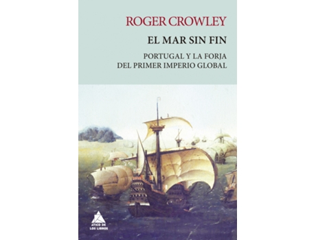 Livro El Mar Sin Fin de Roger Crowley (Espanhol)