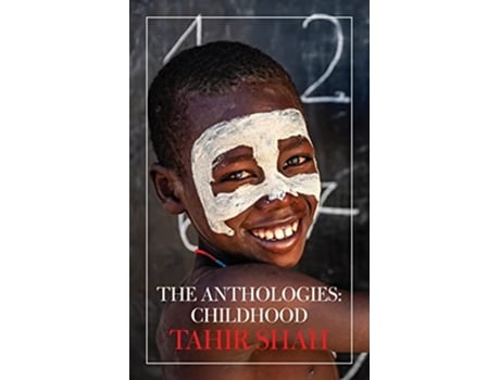 Livro The Anthologies Childhood de Tahir Shah (Inglês)