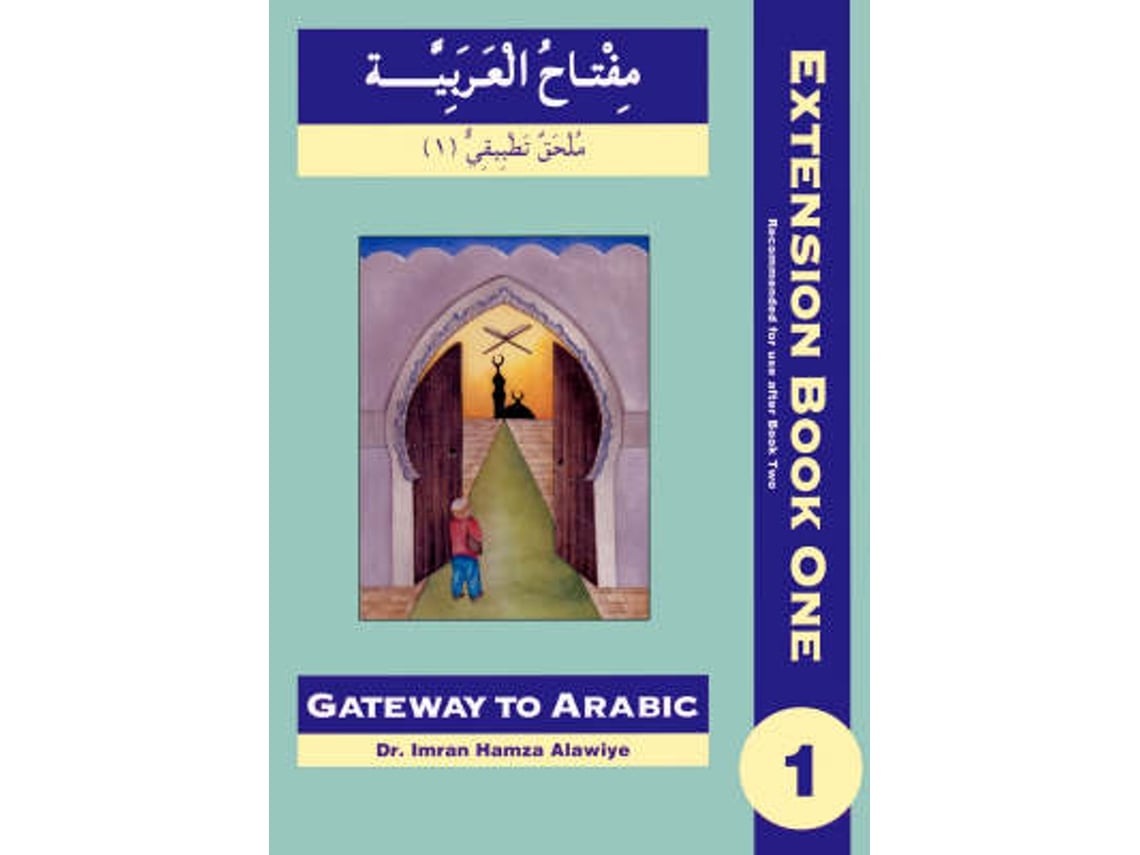 Livro Gateway To Arabic Extension De Imran Hamza Alawiye (inglês ...