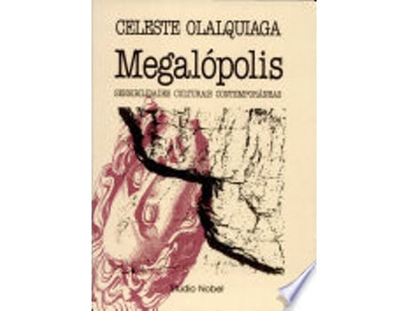 Livro Megalópolis : Sensibilidades Culturais Contemporânea de Olalquiaga (Português do Brasil)