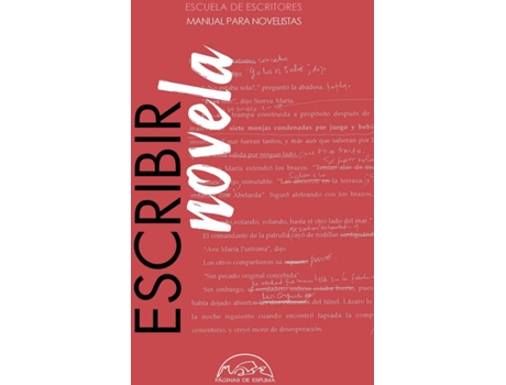 Livro Escribir Novela. Manual Para Novelistas de Escuela De Escritores (Espanhol)