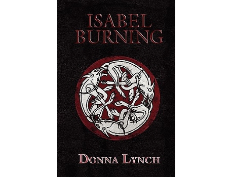 Livro Isabel Burning de Donna Lynch (Inglês)