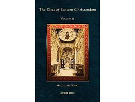 Livro Rites of Eastern Christendom de Archdale King (Inglês - Capa Dura)