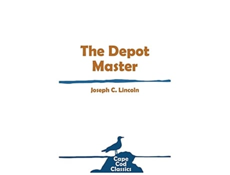 Livro The Depot Master de Joseph C Lincoln (Inglês)