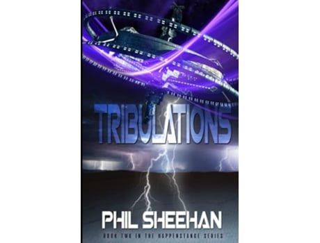 Livro TRIBULATIONS The Happenstance Series de Phil Sheehan (Inglês)