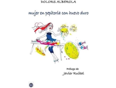 Livro Mujer En Pepitoria Con Huevo Duro de Dolors Alberola (Espanhol)