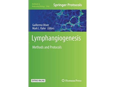 Livro Lymphangiogenesis Methods and Protocols Methods in Molecular Biology 1846 de Oliver Guillermo edt Kahn Mark edt (Inglês)