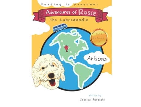 Livro Adventures of Rosie the Labradoodle Arizona de Jessica Purzycki (Inglês)