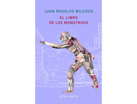 Livro El Libro De Los Monstruos de J.Rodolfo Wilcock (Espanhol)