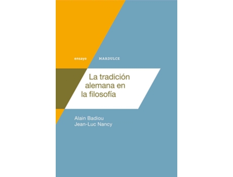 Livro La Tradición Alemana En La Filosofía de Badiou Alain (Espanhol)