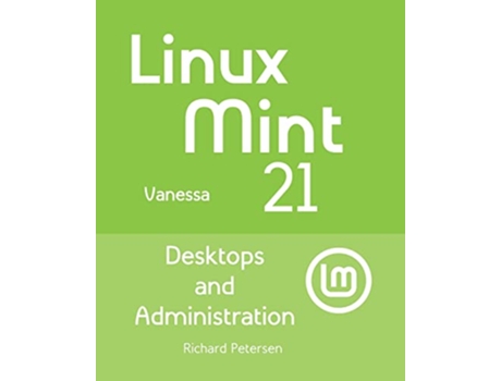 Livro Linux Mint 21 de Richard Petersen (Inglês)