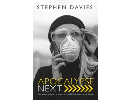 Livro Apocalypse Next de Stephen Davies author of The Wealth Explosion: The Nature and Origins of Modernity (Inglês - Capa Dura)