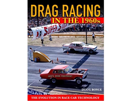 Livro drag racing in the 1960s de doug boyce (inglês)