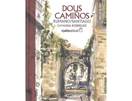 Livro Dous Camiños Kumnao ; Santiago de Catalina Rodríguez Villazón (Galego)