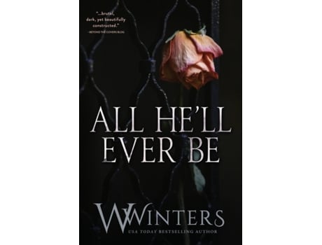 Livro All He'll Ever Be de W Winters ( Inglês )