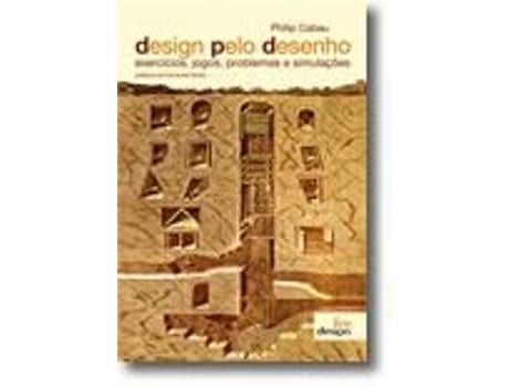 Design pelo Desenho - Exercícios, jogos, problemas e simulações